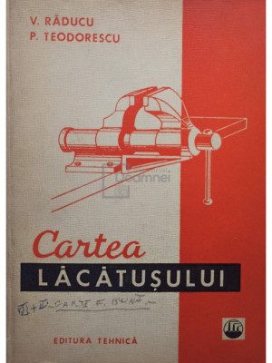 V. Raducu - Cartea lacatusului (editia 1972) foto