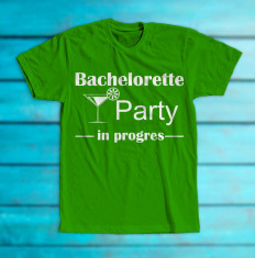 Tricou &amp;amp;#8222;Bachelorette party&amp;amp;#8221; foto