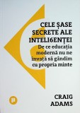 Cele sase secrete ale inteligentei, Publica