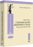 Litigii fiscale Vol.2 - Universul Juridic
