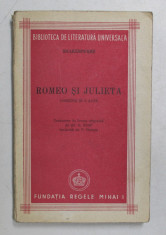 ROMEO SI JULIETA de SHAKESPEARE , traducere de ST. O. IOSIF , 1945 foto