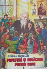 POVESTIRI SI RUGACIUNI PENTRU COPII VOL.1-ARHIMANDRIT CLEOPA ILIE-222440 foto