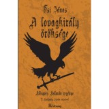 A Lovagkir&aacute;ly &ouml;r&ouml;ks&eacute;ge - K&ouml;nyves K&aacute;lm&aacute;n reg&eacute;nye - Ősi J&aacute;nos