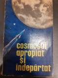 Cosmosul apropiat si indepartat