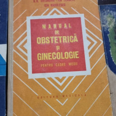 Manual de obstetrica si ginecologie, pentru cadre medii - N.N. Gheorghiu