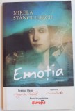 EMOTIA de MIRELA STANCIULESCU 2011