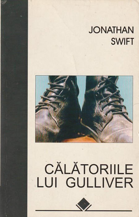 JONATHAN SWIFT - CALATORIILE LUI GULLIVER