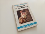 NIKOLAI BERDIAEV, FILOSOFIA LUI DOSTOIEVSKI. INSTITUTUL EUROPEAN IASI 1992
