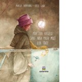 Povestea regelui care avea prea mult din toate - Maria Papayanni