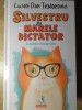 Silvestru si Marele Dictator - Lucian Dan Teodorovici, Carmen Parii (ilustratii) - Polirom, Junior, 2020, Coperta Cartonata, Carte Copii, Povesti