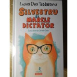 SILVESTRU SI MARELE DICTATOR-LUCIAN DAN TEODOROVICI-131833