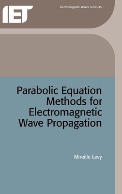 Parabolic Equation Methods for Electromagnetic Wave Propagation foto