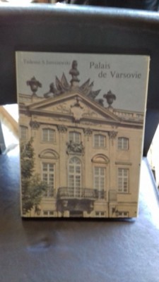 PALAIS DE VARSOVIE - TADEUSZ S. JAROSZEWSKI foto