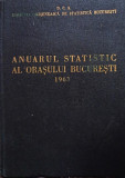 Anuarul statistic al orasului Bucuresti 1963 (1963)