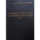 Anuarul statistic al orasului Bucuresti 1963 (Editia: 1963)