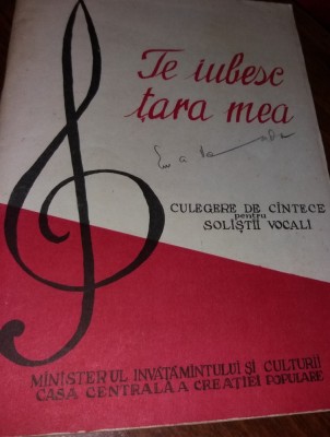 TE IUBESC TARA MEA! CULEGERE DE CANTECE PENTRU SOLISTII VOCALI foto