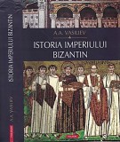 Istoria Imperiului Bizantin - A. A. Vasiliev