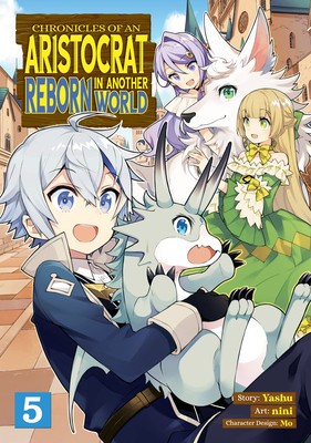 Chronicles of an Aristocrat Reborn in Another World (Manga) Vol. 5 foto