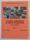 PUTEREA COMUNISTA SI EXILUL IN OGLINDA DE NICOLAE MERISANU , ADRIAN MAJURU