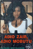 ADIO ZAIR, ADIO MOBUTU-GERARD DE VILLIERS