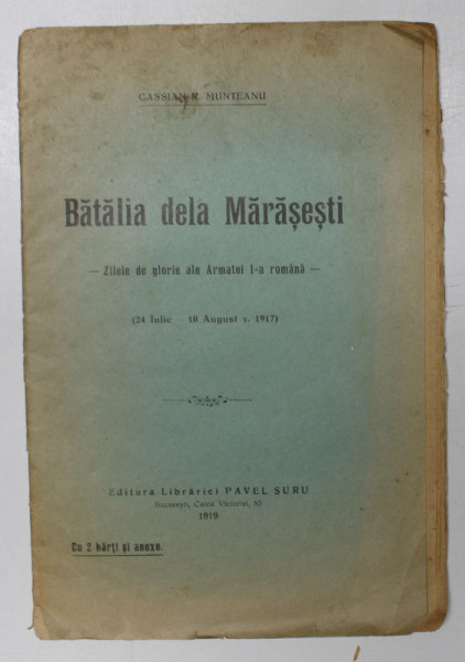 BATALIA DE LA MARASESTI - ZILELE DE GLORIE ALE ARMATEI I - A ROMANA 24 IULIE - 10 AUGUST 1917