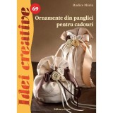 Ornamente din panglici pentru cadouri - Idei Creative - Radics Maria
