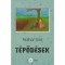 T&eacute;pőd&eacute;sek - Moln&aacute;r T&oacute;ni