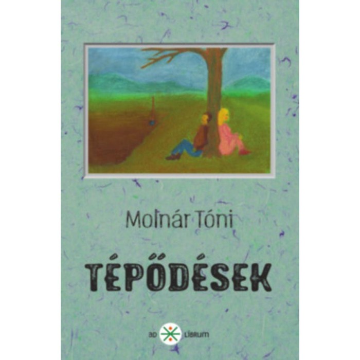 T&eacute;pőd&eacute;sek - Moln&aacute;r T&oacute;ni