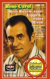 Ren&eacute; Carol - Rote Rosen, Rote Lippen, Roter Wein, Caseta audio