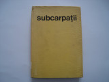 Subcarpatii si depresiunile marginale ale Transilvaniei - V. Tufescu, 1966, Alta editura