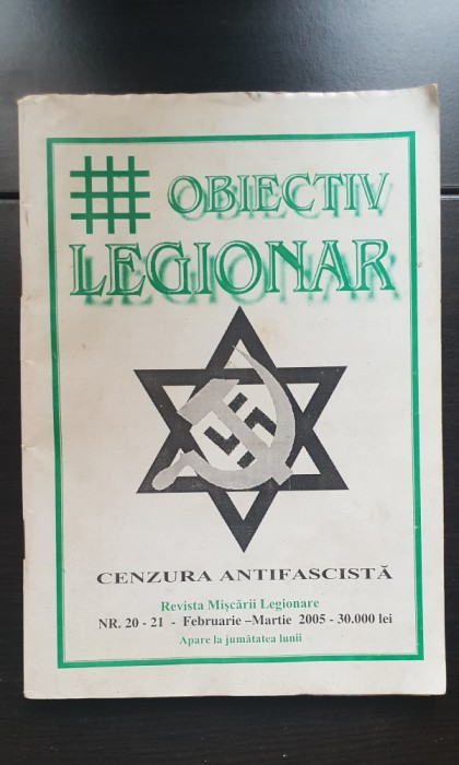 Obiectiv legionar. Revista Mișcării Legionare, nr. 20-21, 2005