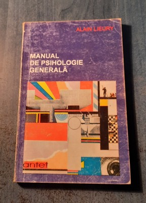 Manual de psihologie generala Alain Lieury foto