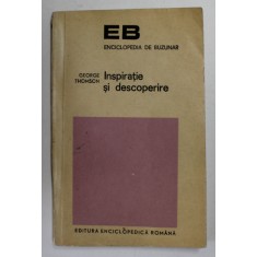 INSPIRATIE SI DESCOPERIRE de GEORGE THOMSON , 1973