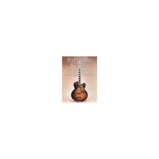 Patterns, Scales &amp; Modes for Jazz Guitar