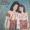 Disc vinil, LP. Maria si Liliana Ciobanu: TOATA LUMEA-MI ZICE MIE, SCOATE MAMA, TURTA ETC.-Maria &amp;#351;i Li-240250