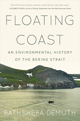 Floating Coast: An Environmental History of the Bering Strait foto