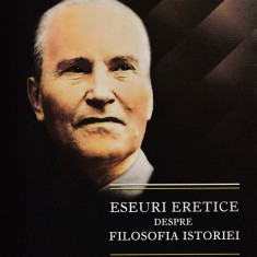 Eseuri eretice despre filosofia istoriei - Jan Patocka