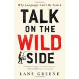 Talk on the Wild Side