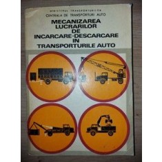 Mecanizarea lucrarilor de incarcare-descarcare in transporturile auto