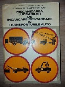 Mecanizarea lucrarilor de incarcare-descarcare in transporturile auto