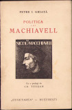 HST C854 Politica lui Machiavell de Petre Ghiață