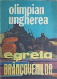 Egreta Brancovenilor - Olimpian Ungherea (1986), Roman, Editura Scrisul Romanesc, Beletristica