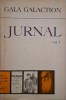 Jurnal, Vol. I - Gala Galaction - Carte