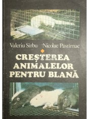 Valeriu Sirbu - Cresterea animalelor pentru blana (Editia: 1980) foto