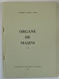 ORGANE DE MASINI , VOLUMUL I de I. D. FILIPOIU ...I. VOICA , 1997