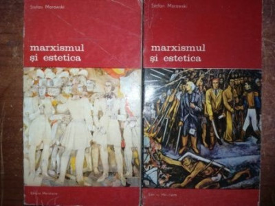 Marxismul si estetica 1, 2- Stefan Marowski foto