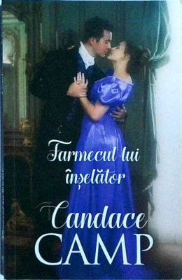 Candace Camp - Farmecul lui inselator foto