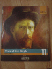 Colectia marile muzee ale lumii nr 11 - Muzeul Van Gogh , Amsterdam foto