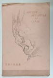 ANCIENT SCULPTURE OF JAPAN , MAPA CU 7 FOTOGRAFII ALB / NEGRU , ANII &#039; 70 - &#039; 80
