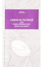 Canon de pocainta catre Domnul nostru Iisus Hristos pentru pruncii avortati